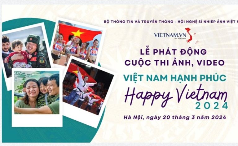 Phát động cuộc thi ảnh, video “Việt Nam hạnh phúc – Happy Vietnam”