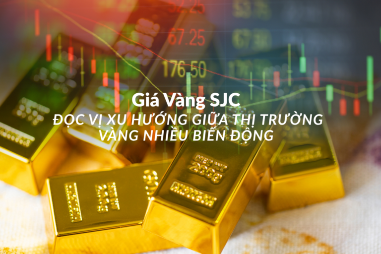 Thị Trường Vàng Nhiều Biến Động