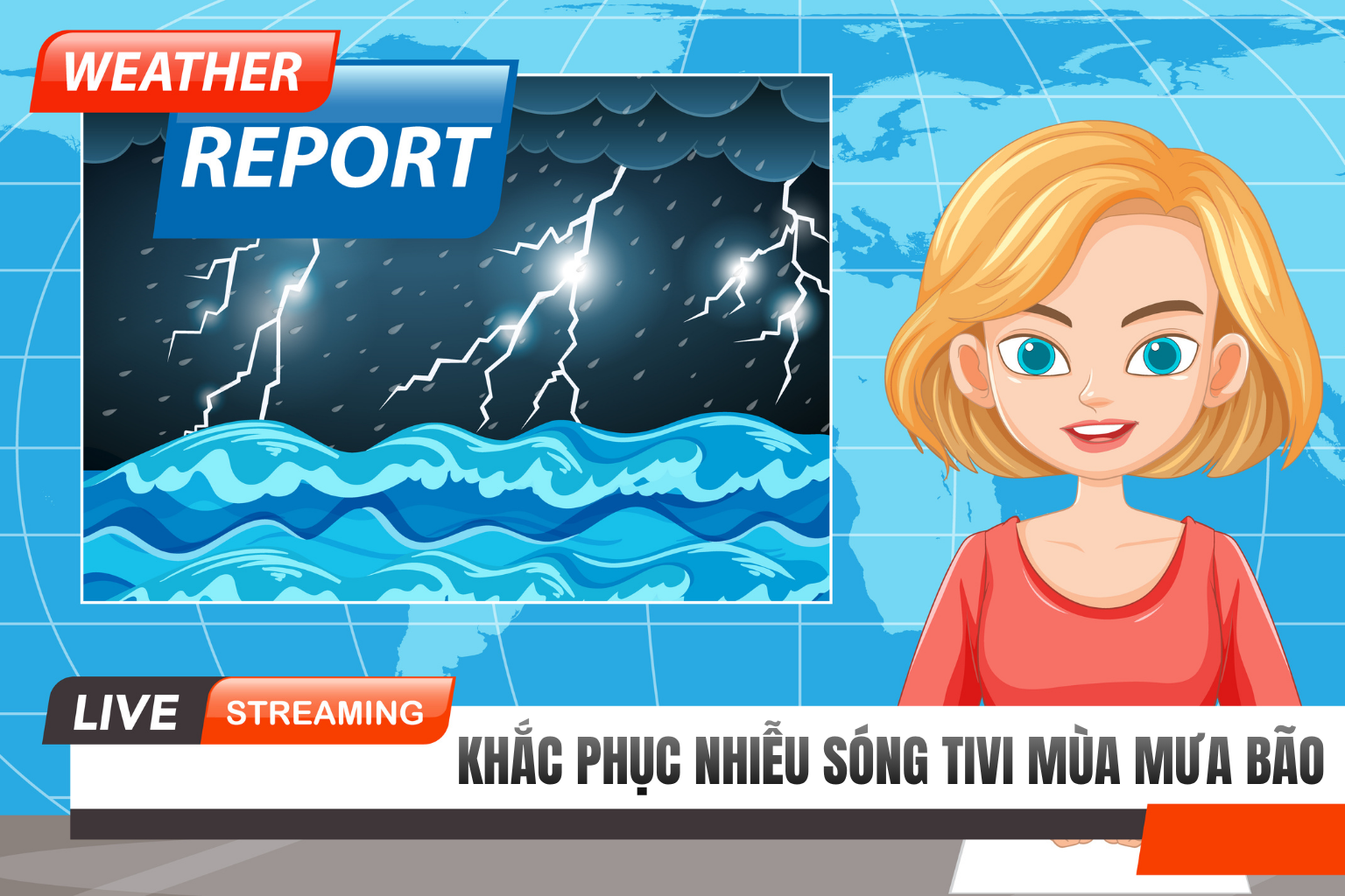 Trang bị kiến thức nhằm khắc phục nhiễu sóng tivi mùa mưa bão là vô cùng cần thiết